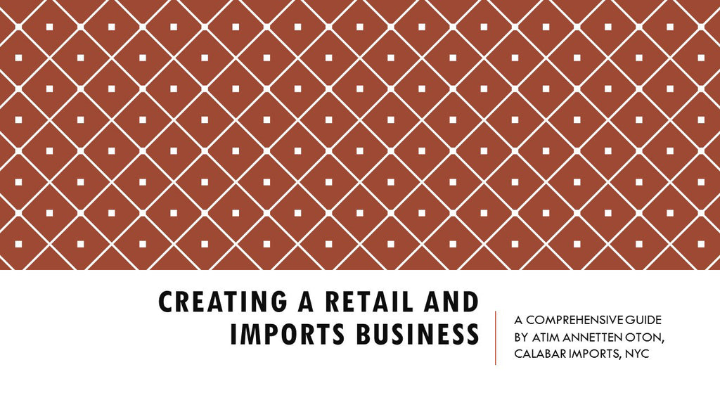 PDF FILE: Creating a Retail Store and Imports Business by Calabar Imports